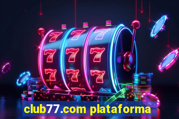 club77.com plataforma